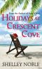 [Crescent Cove 1.50] • Holidays at Crescent Cove